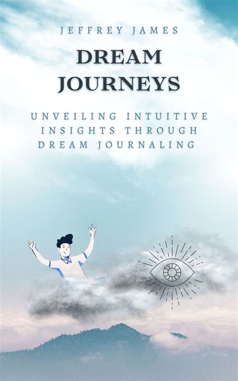 Discovering the Profound Connection: Unveiling Dreams as an Intuitive Channel of Interaction