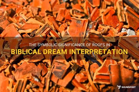 Discovering the Symbolic Significance of Moist Roofs in Dream Analysis