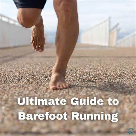 Ditch the Shoes: Unleash the Power of Barefoot Running