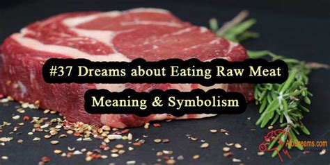 Diving Deeper Into Our Subconscious: Understanding the Symbolism of Uncooked Beef in Dreams