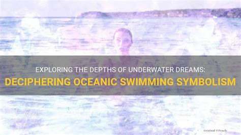 Diving into the Depths: Analyzing the Symbolic Meanings in Underwater Talks