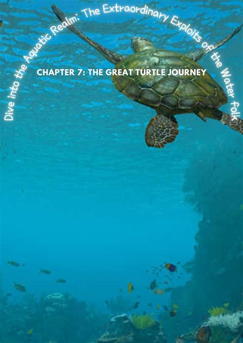 Diving into the Extraordinary World of Sea Turtles: An Insightful Overview