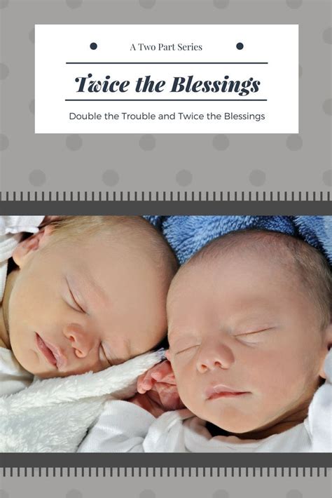 Double Trouble or Double Blessing: Challenges and Rewards of Raising Twins