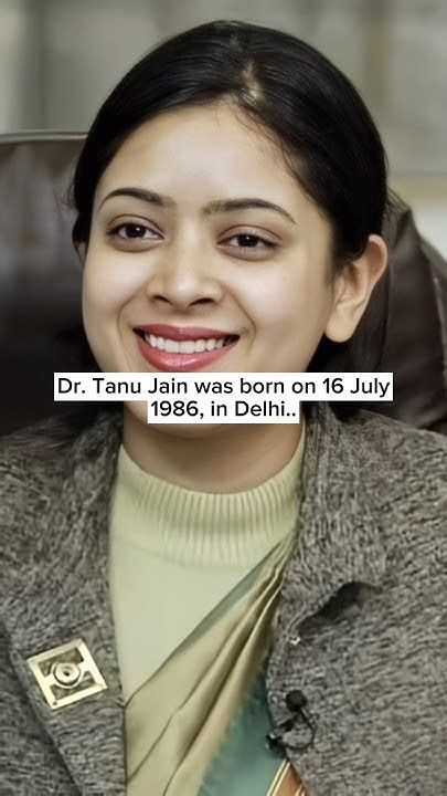 Dr Tanu Jain: A Remarkable Life Journey