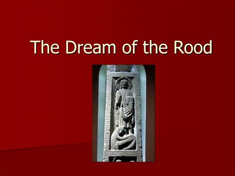 Dream About the Rood: An Ancient Enigma