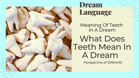 Dream Symbolism: Exploring the Spiritual Significance of Teeth Loss