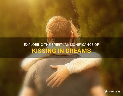 Dreaming Beyond the Physical: Uncovering Spiritual and Metaphysical Meanings of Neck Kissing Dreams