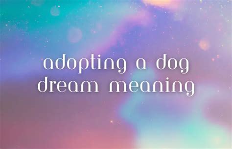 Dreaming of Becoming a Canine: Understanding the Symbolism