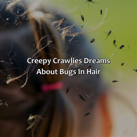 Dreaming of Creepy Crawlies: Decoding the Symbolism of Insects in Our Dreams