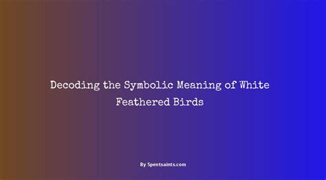 Dreaming of a Feathered Companion: Decoding the Significance and Interpretation