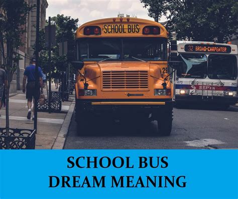 Dreaming of a School Bus: Unveiling the Subconscious Message