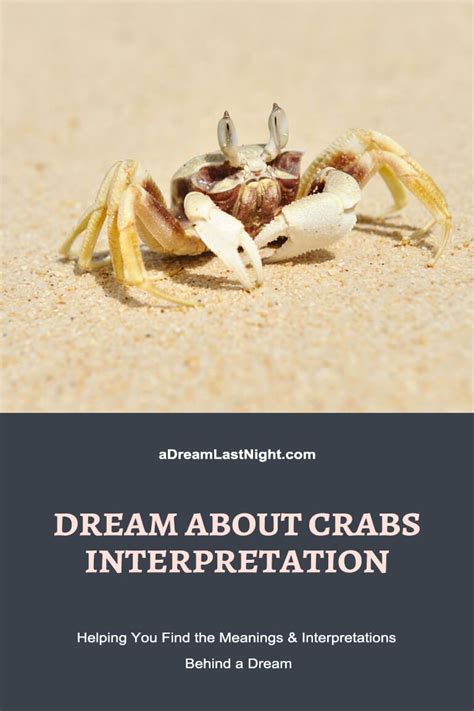 Dreaming of a White Crab: Interpretations and Possible Messages