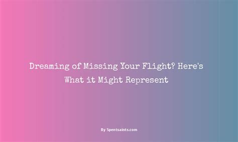 Dreams About Missing Your Flight Home: What Do They Symbolize?