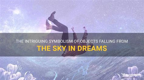 Dreams of Falling Objects: Symbolism and Interpretations