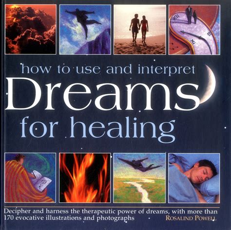 Dreams of Healing: Deciphering the Symbolism of Recovery in Dreams