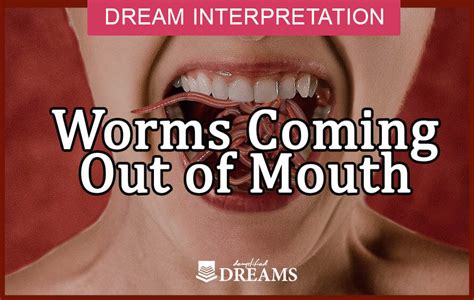 Dreams of Parasites in the Mouth and Their Symbolism