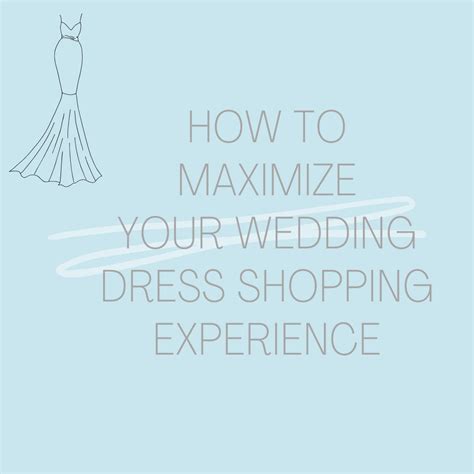 Dress Shopping Tips: Maximizing Your Experience