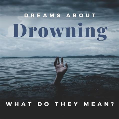 Drowning Dreams: What Do They Symbolize?