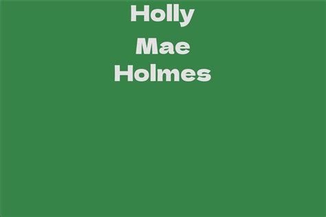 Early Life and Education Journey of Holly Mae Holmes