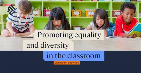 Educating the Next Generation: Promoting Equality in Schools