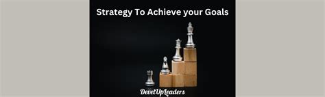 Effectively Visualizing Your Goals: Powerful Strategies for Turning Your Ambitions into Reality