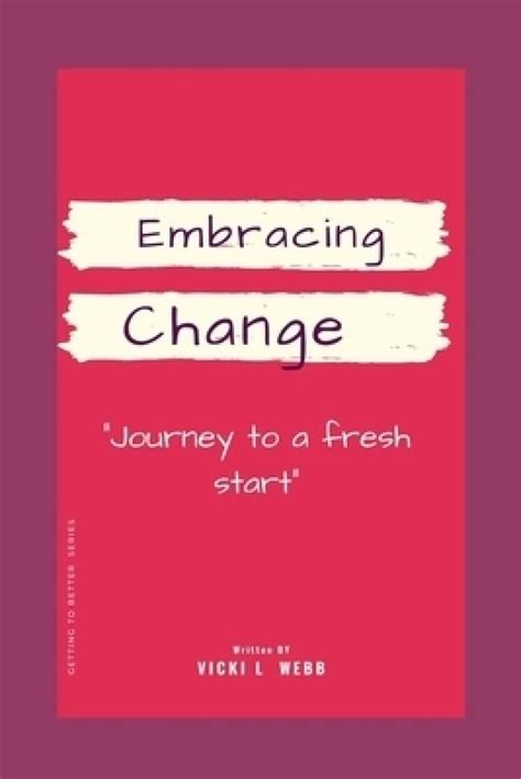 Embracing Change: How to Make the Most of the Fresh Start