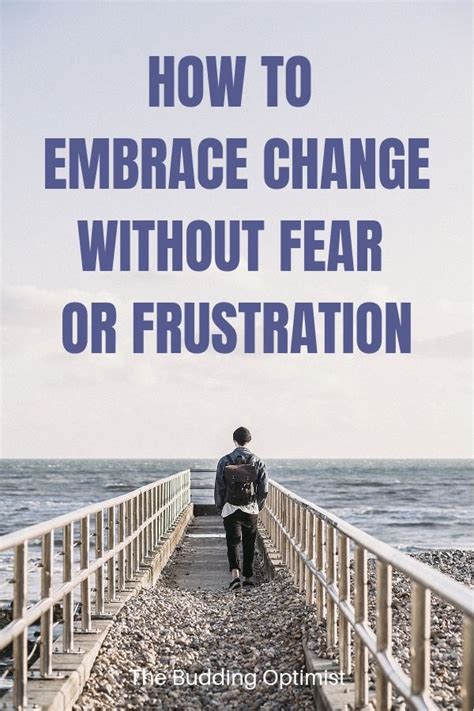 Embracing Change: Letting Go of Fear and Embracing Opportunities