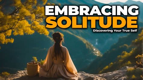 Embracing Solitude: Discovering Power in Autonomy