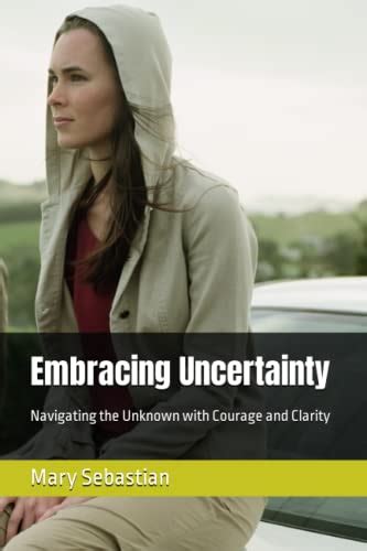 Embracing Uncertainty: Navigating the Unknown on the Path to a Fresh Beginning