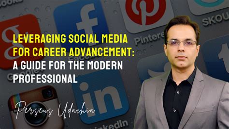 Embracing the Digital Era: Harnessing the Power of Social Media for Professional Advancement