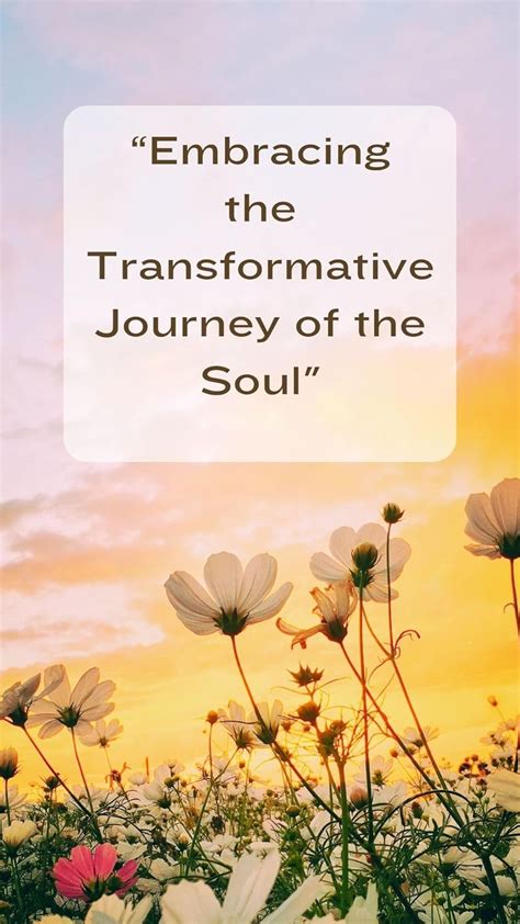 Embracing the Divine Within: Nurturing the Soul's Transformative Voyage