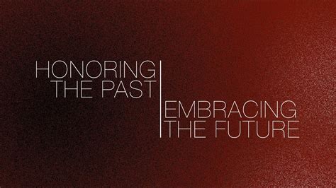 Embracing the Past: Cherishing the Memories and Looking Towards the Future