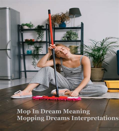 Emotional Cleansing: Understanding the Psychological Significance of Mop Dreams