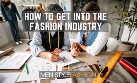 Entrance into the Fashion Industry