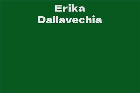 Erika Dallavecchia: A Journey Towards Achievement