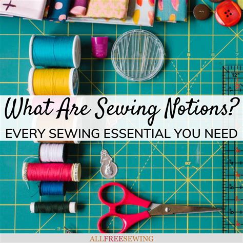 Essential Fabrics and Notions for Your Sewing Projects