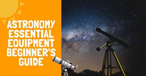 Essential Gear for Novice Stargazers