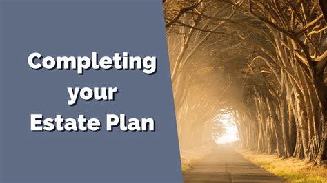 Essential Steps to Create a Comprehensive Estate Plan