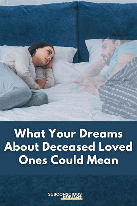 Ethical Considerations and Implications of Contacting Deceased Loved Ones in Dreams