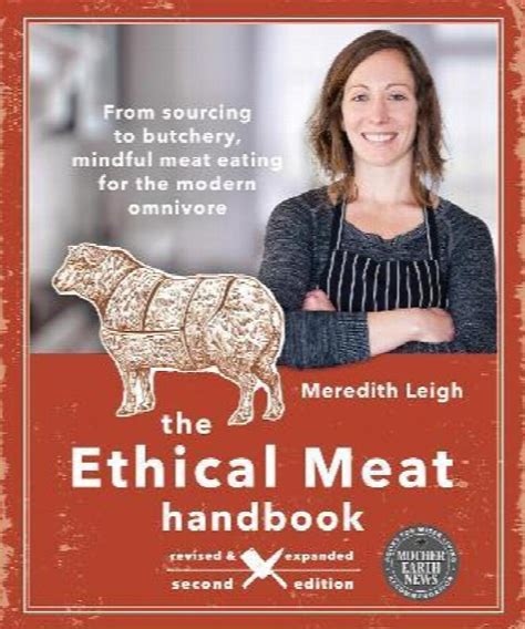 Ethical Eating: The Significance of Sourcing Sustainable and Humanely-Raised Meat