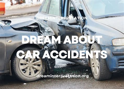 Examining the Context and Surrounding Elements of the Car Crash Dream