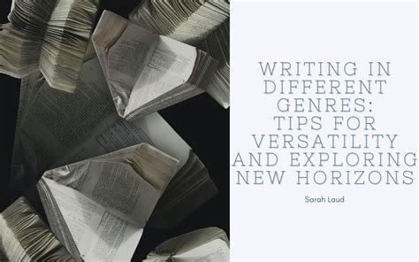 Exploring Different Genres: Expanding Your Horizons as a Writer