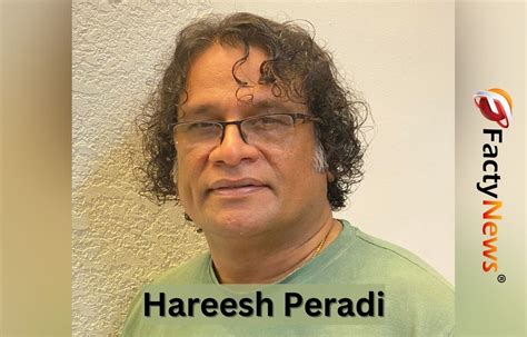 Exploring Hareesh Peradi's Financial Success