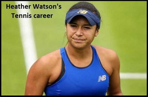 Exploring Heather Watson's Height and Physical Attributes