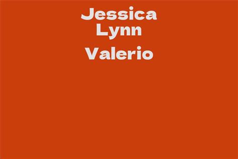 Exploring Jessica Lynn Valerio's Net Worth and Sources of Income