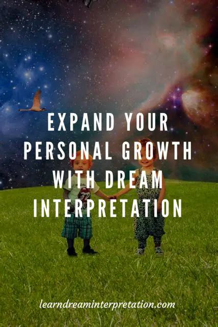 Exploring Personal Growth: Unleashing the Potential of Dream Analysis