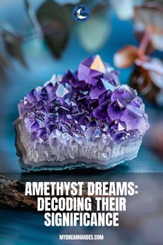 Exploring Personal Significance: Unveiling the Interpretations of the Amethyst Serpent in Dream Analysis