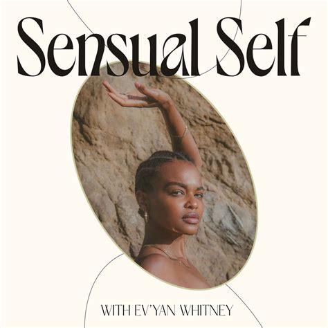 Exploring Your Sensual Self: Discovering Your Hidden Passions and Embracing Your Inner Desires