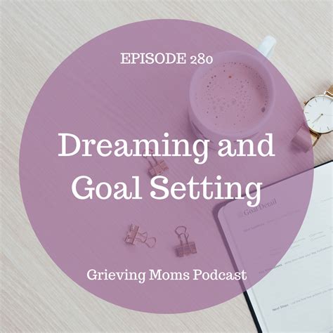 Exploring the Connection Between Dreaming and Goal Setting