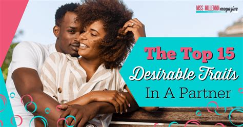 Exploring the Desirable Traits of Your Perfect Match